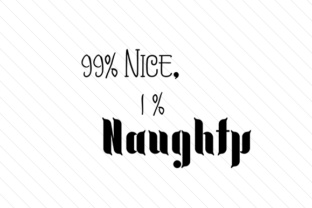 99 Nice, 1 Naughty: Christmas Charm Done Right