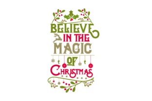 Believe in the Magic of Christmas