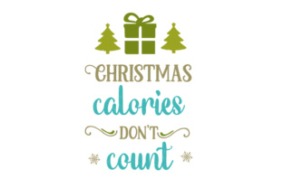 Christmas Calories Don’t Count