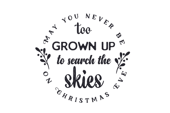 May You Never Be Too Grown Up to Search the Skies