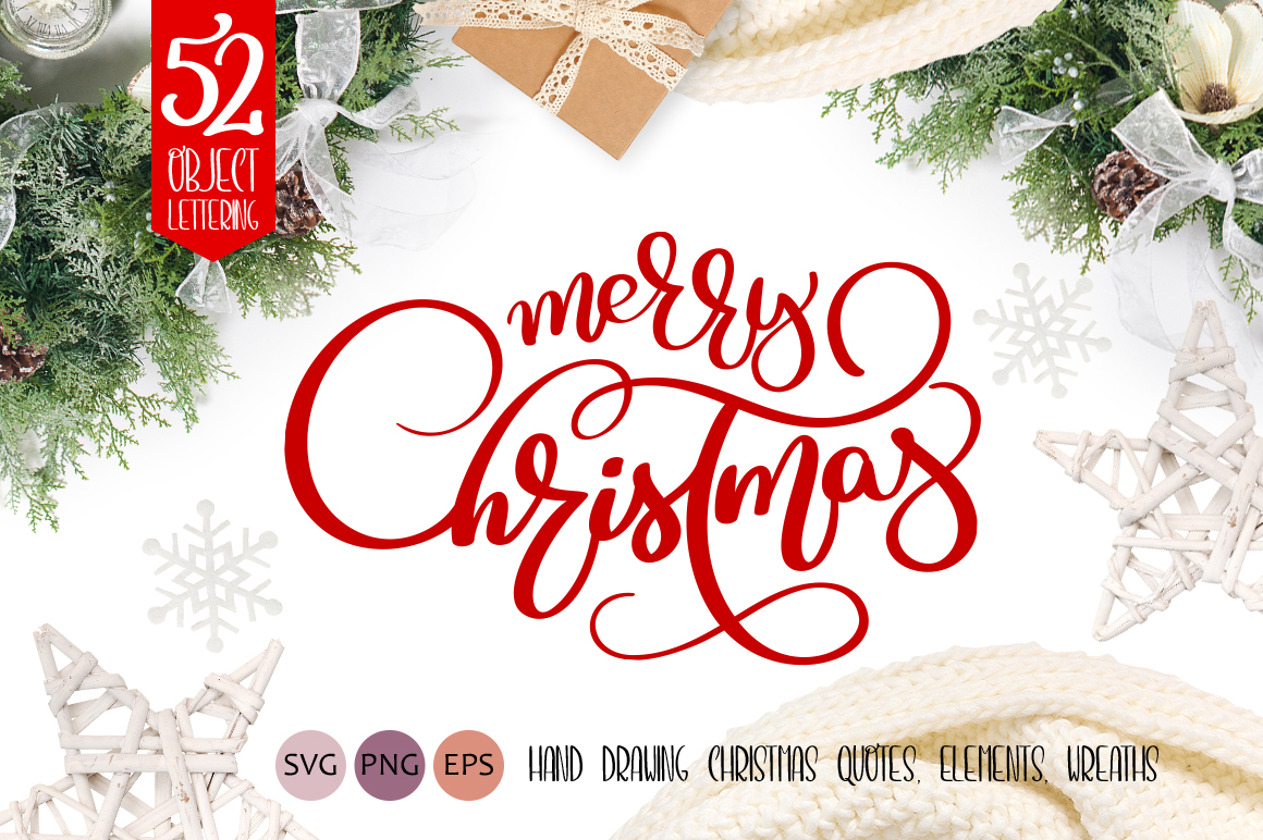 Merry Christmas Quotes & Objects Calligraphy Collection — Crafts