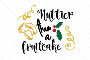Nuttier Than a Fruitcake Christmas